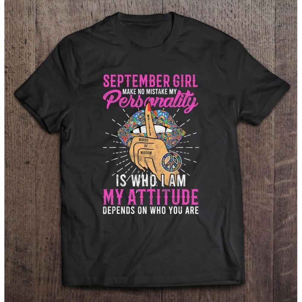 September Girl Birthday September Girl T Shirt